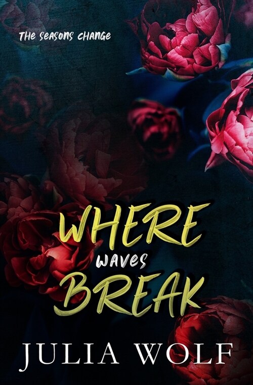 Where Waves Break Special Edition (Paperback)