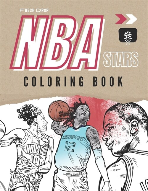 NBA Stars Coloring Book: NBA All Stars Coloring Book for All Basketball Fans (Paperback)
