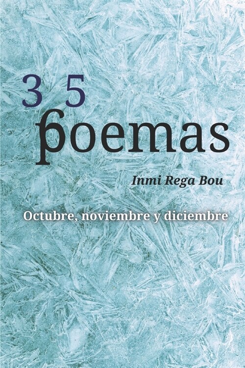 365 poemas: Octubre, noviembre y diciembre (Paperback)