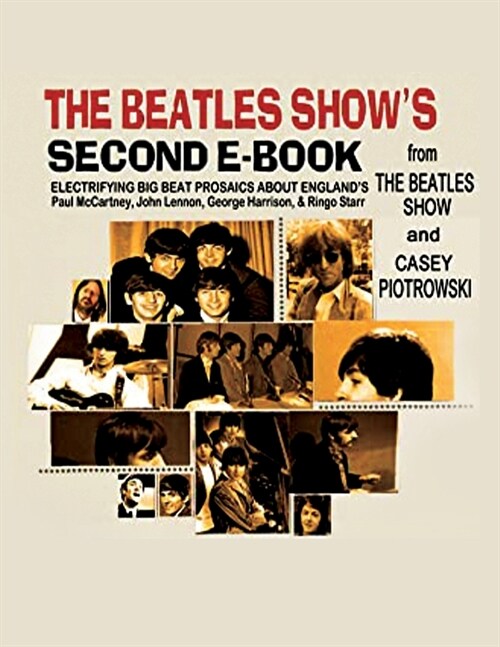 The Beatles Shows Second E-Book (Expanded Print Version) (Paperback)