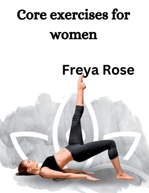 Core exercises for women (Paperback)