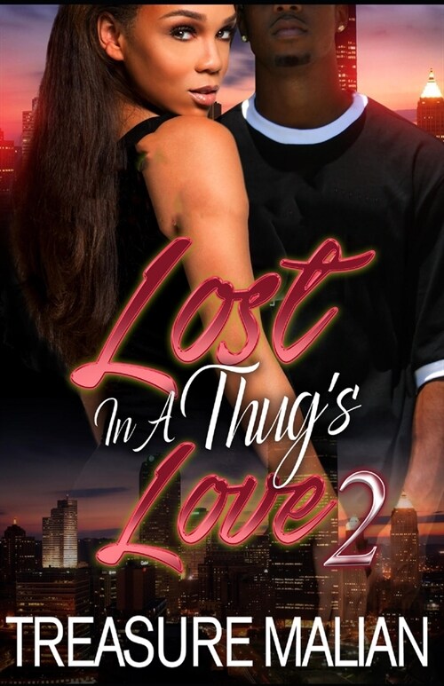 Lost in a Thugs Love 2 (Paperback)