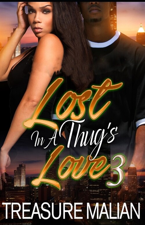 Lost in a Thugs Love 3 (Paperback)