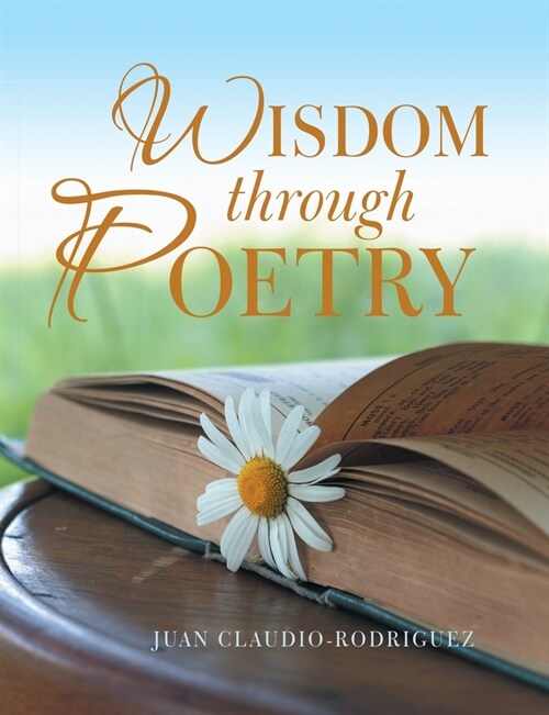 Wisdom Through Poetry (Paperback)