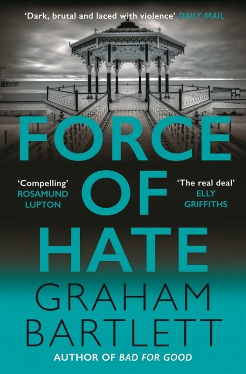 Force of Hate : From the top ten bestselling author (Hardcover)