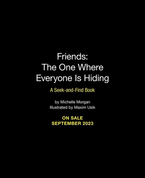 Friends: The One Where Everyone Is Hiding: A Seek-And-Find Book (Hardcover)