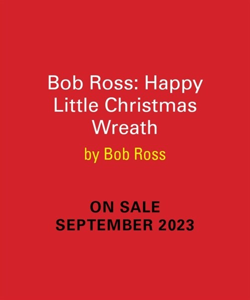Bob Ross: Happy Little Christmas Wreath: Lights Up! (Paperback)