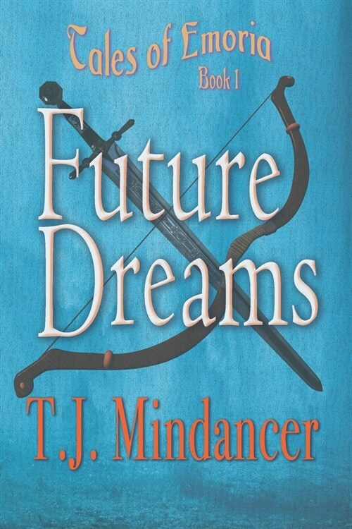 Future Dreams (Paperback)