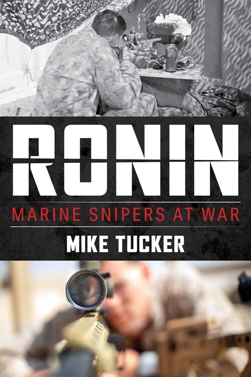 Ronin: Marine Snipers at War (Paperback)