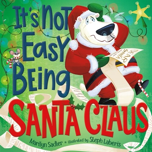 Its Not Easy Being Santa Claus (Library Binding)