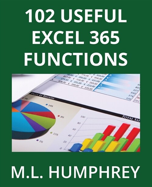 102 Useful Excel 365 Functions (Paperback)