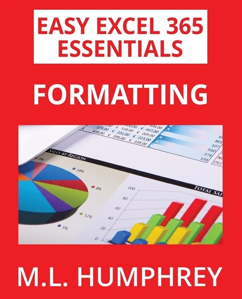 Excel 365 Formatting (Paperback)