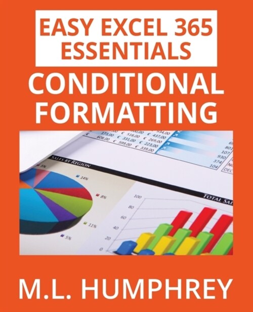 Excel 365 Conditional Formatting (Paperback)