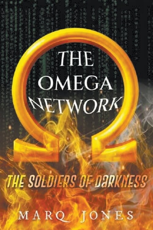 The Omega Network: The Soldiers of Darkness (Paperback)