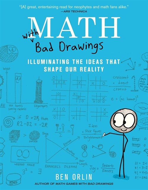 Math with Bad Drawings: Illuminating the Ideas That Shape Our Reality (Paperback)