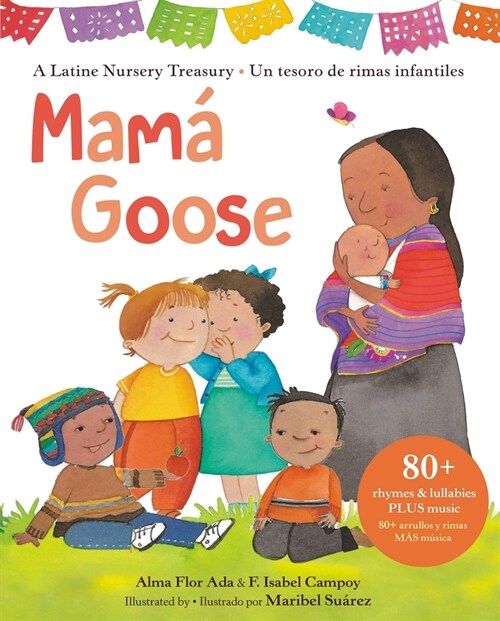 Mam?Goose: A Latine Nursery Treasury / Un Tesoro de Rimas Infantiles (Bilingual) (Hardcover)