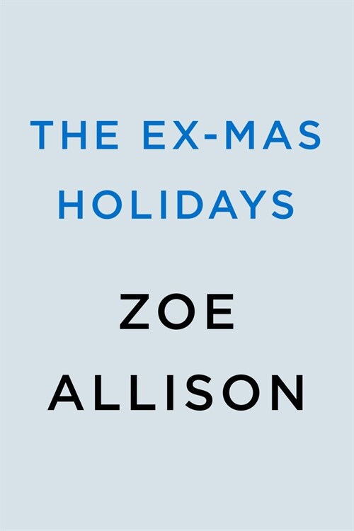 The Ex-Mas Holidays (Paperback)