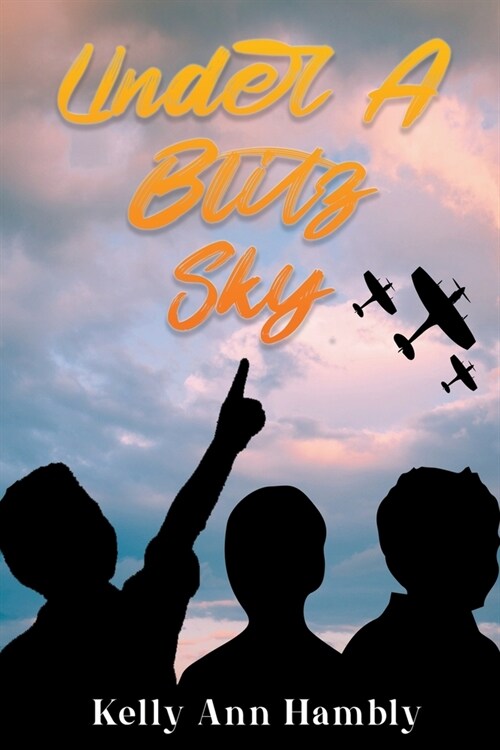 Under A Blitz Sky (Paperback)