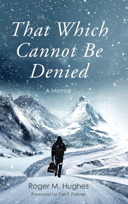 That Which Cannot Be Denied (Hardcover)