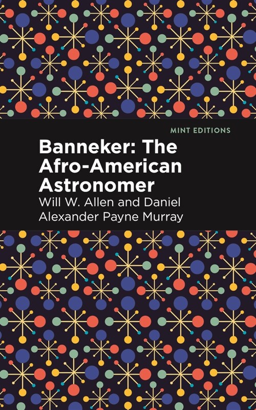 Banneker: The Afro-American Astronomer (Paperback)