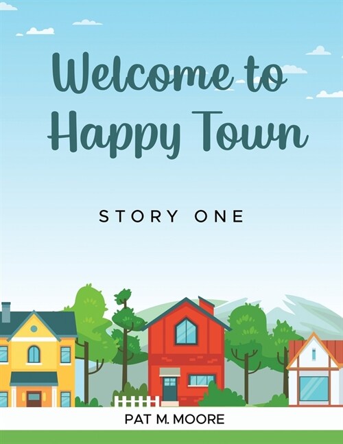 Welcome to Happy Town (Paperback)