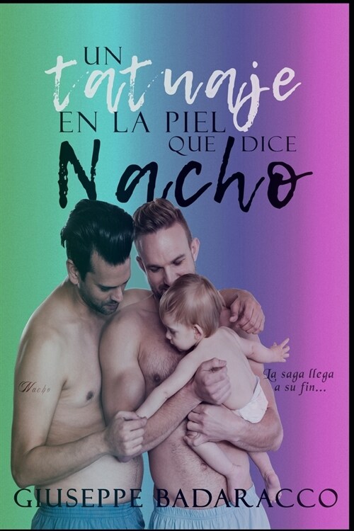 Un tatuaje en la piel que dice Nacho (Paperback)