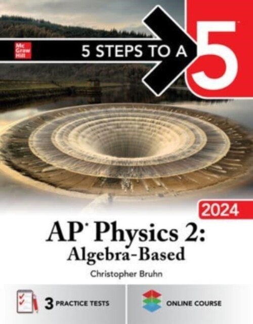 5 Steps to a 5: AP Physics 2: Algebra-Based 2024 (Paperback)