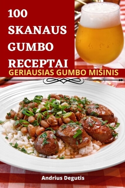 100 Skanaus Gumbo Receptai (Paperback)