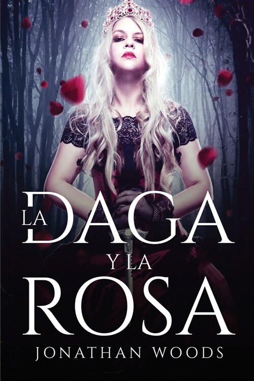 La daga y la rosa (Paperback)