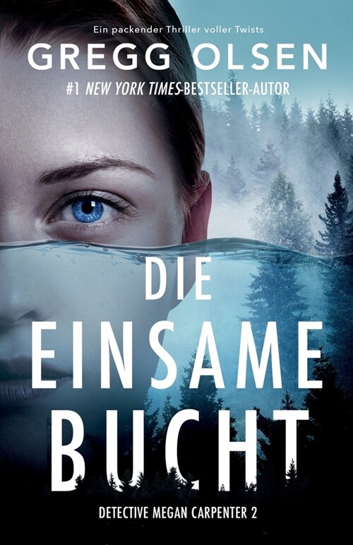 Die einsame Bucht: Ein packender Thriller voller Twists (Paperback)