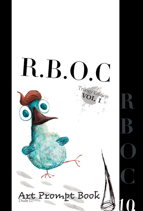 R. B. O. C. Vol 1: Art Prompt Book (Hardcover, Trilogy Vol I)