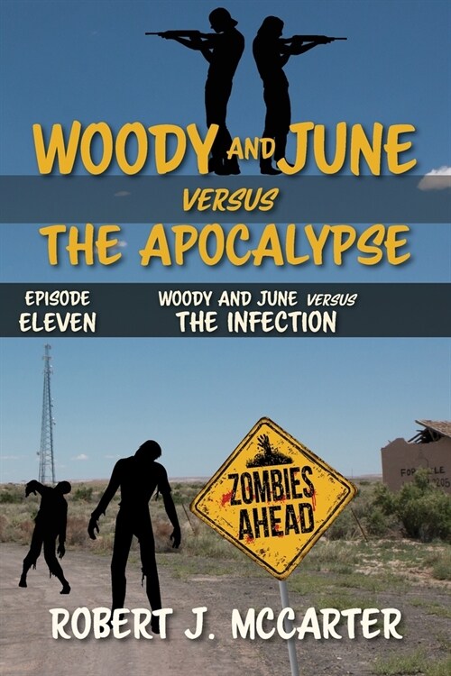 Woody and June versus the Infection (Paperback)
