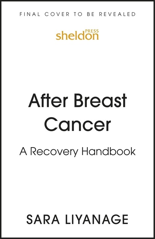 After Breast Cancer: A Recovery Handbook (Paperback)