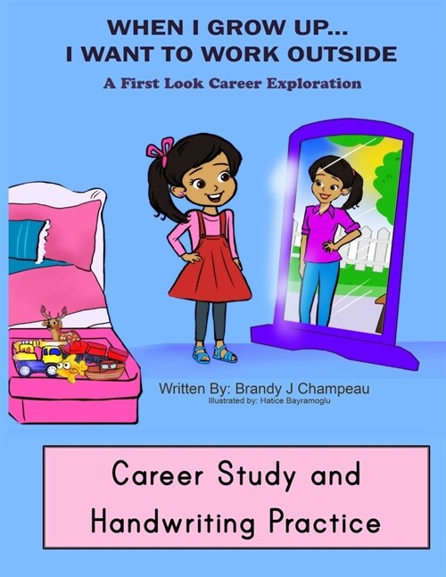 When I Grow up Outside Careers Career Study and Handwriting Practice (Paperback)