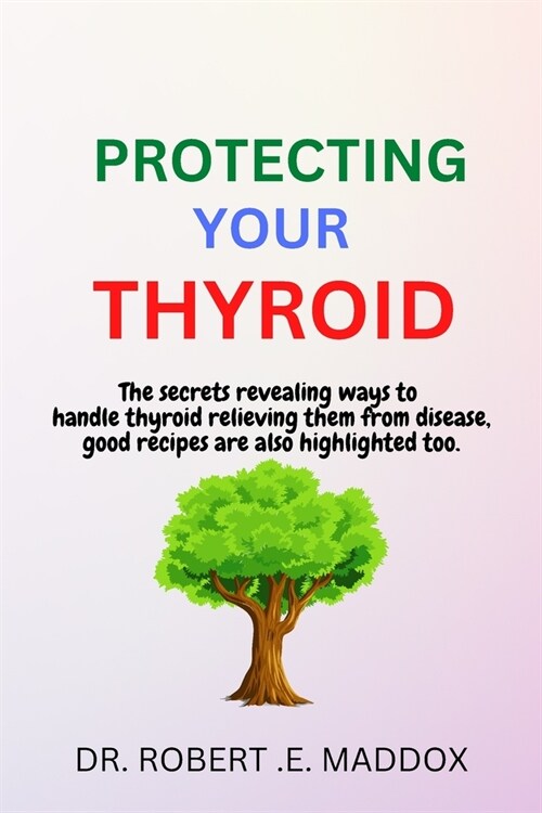 Protecting Your Thyroid (Paperback)