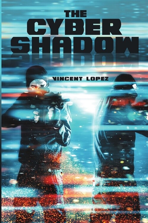 The Cyber Shadow (Paperback)