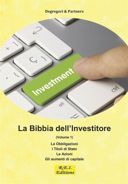 La Bibbia dellInvestitore (Volume 1) (Paperback)