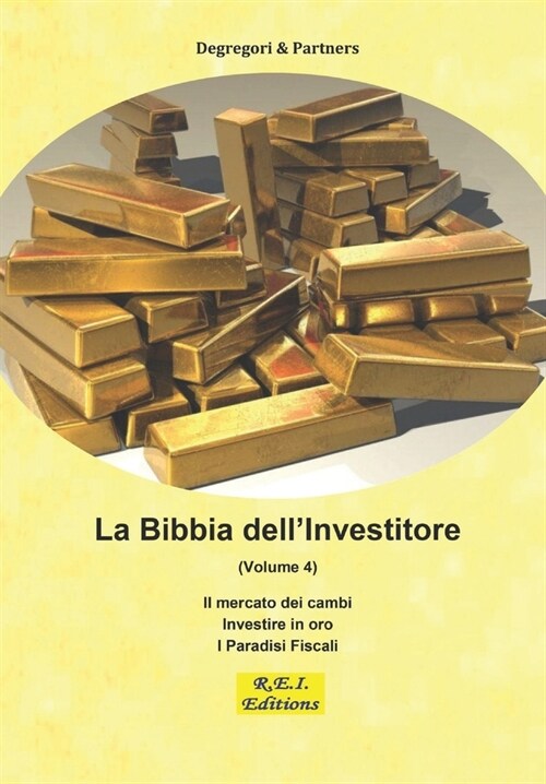 La Bibbia dellInvestitore (Volume 4) (Paperback)