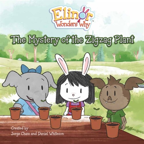 Elinor Wonders Why: The Mystery of the Zigzag Plant (Paperback)