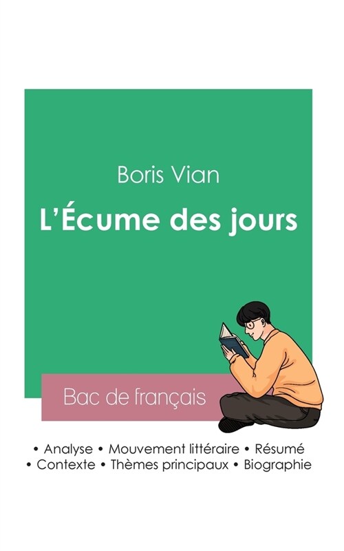 R?ssir son Bac de fran?is 2023: Analyse de L?ume des jours de Boris Vian (Paperback)