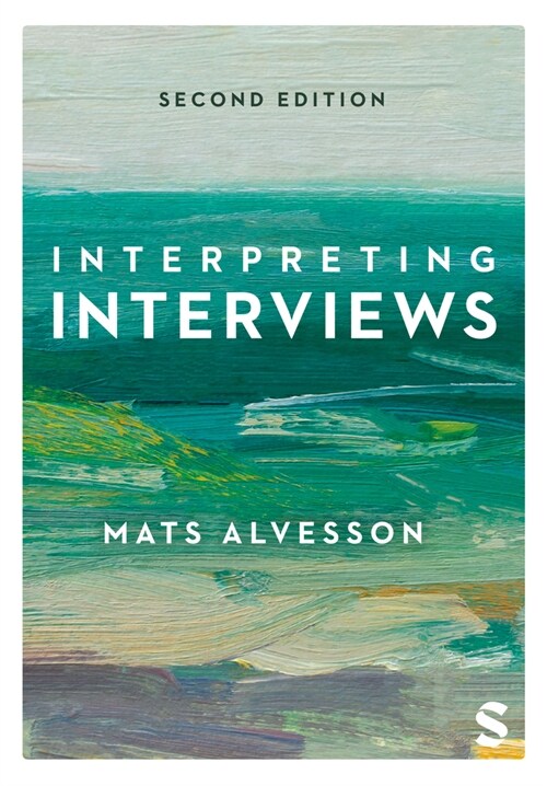 Interpreting Interviews (Paperback, 2 Revised edition)