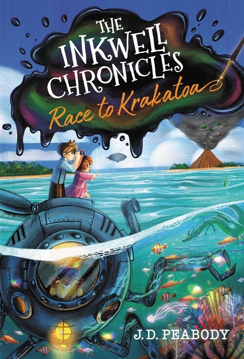 The Inkwell Chronicles: Race to Krakatoa, Book 2 (Hardcover)