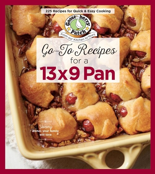 Go-To Recipes for a 13x9 Pan (Paperback)