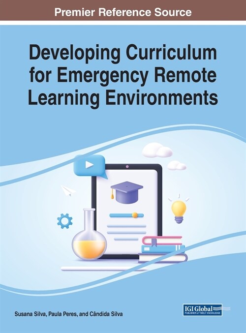 Developing Curriculum for Emergency Remote Learning Environments (Hardcover)