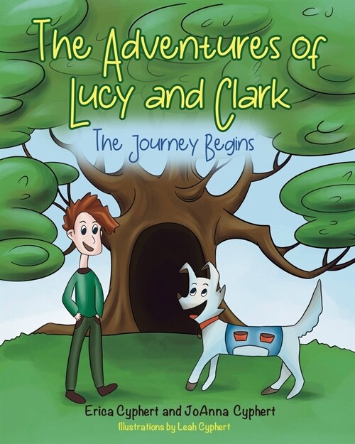 The Adventures of Lucy and Clark: The Journey Begins (Paperback)