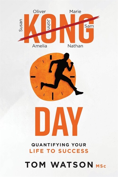 Kongday: Quantifying your life to success (Paperback)