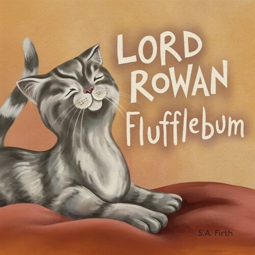 Lord Rowan Flufflebum (Paperback)