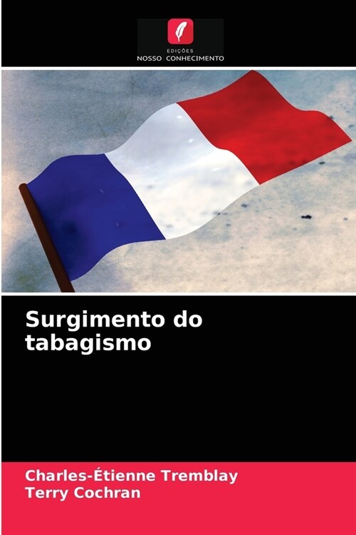 Surgimento do tabagismo (Paperback)