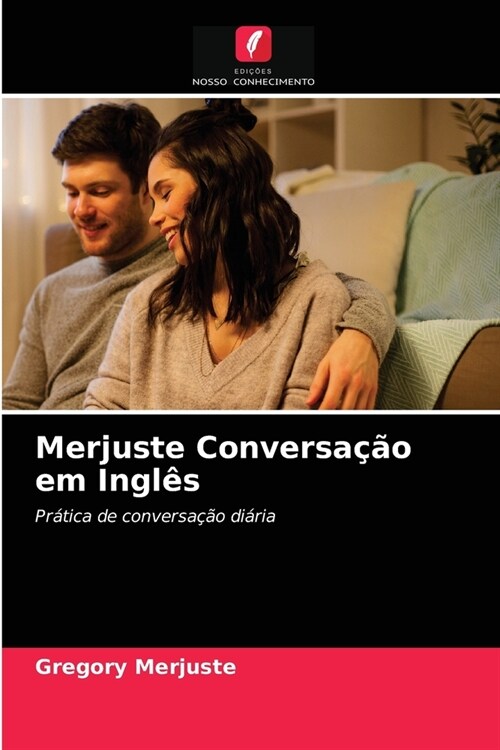 Merjuste Conversa豫o em Ingl? (Paperback)