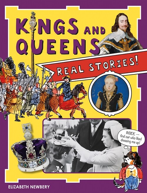 Kings and Queens : Real Stories! (Paperback)